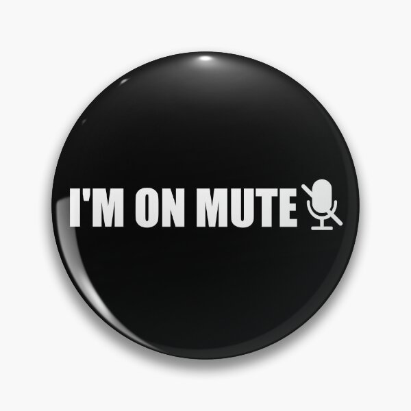 Item preview, I'm On Mute designed and sold by RandomStuffShop.