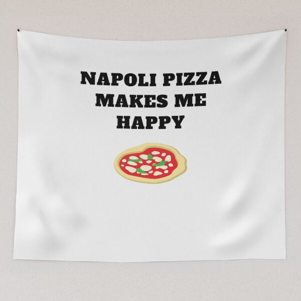 Item preview, Napoli pizza makes me happy designed and sold by Jeangel97.