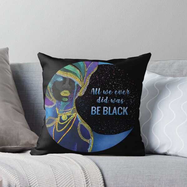 Item preview, All We Ever Did Was Be Black designed and sold by inked  studio.