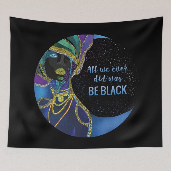 Item preview, All We Ever Did Was Be Black designed and sold by inked  studio.