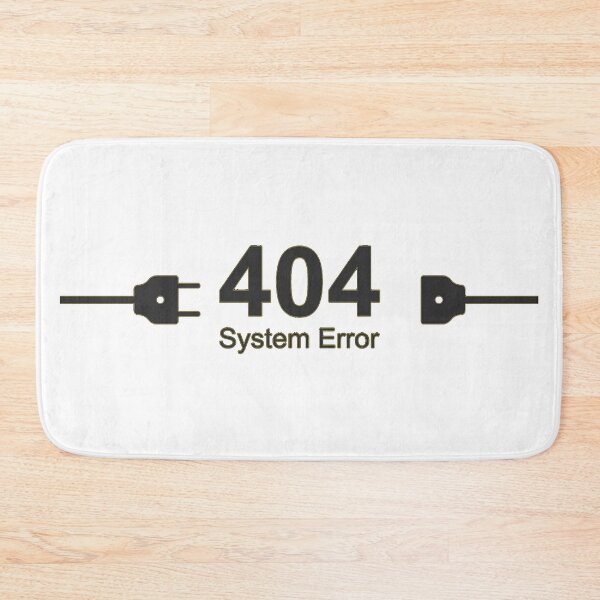 Item preview, 404 ERROR - 404 SYSTEM ERROR designed and sold by NedjmBzf96.