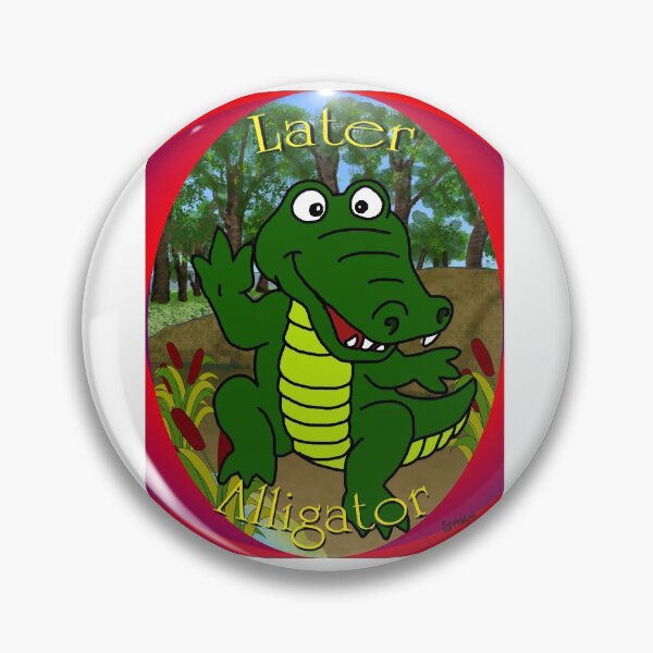 Artikelvorschau, Später Alligator! entworfen und verkauft von DarkRubyMoon.