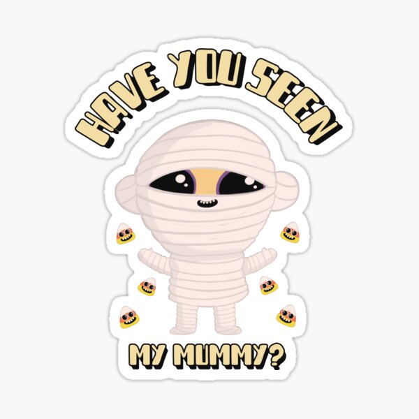 Item preview, Have You Seen My Mummy? designed and sold by HaPenny.