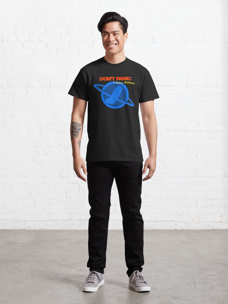 Alternate view of Don't Panic - I have Asthma Classic T-Shirt