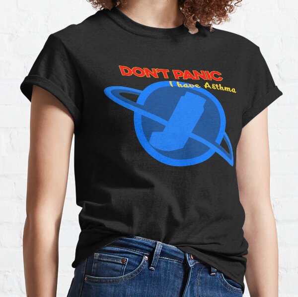 Don't Panic - I have Asthma Classic T-Shirt