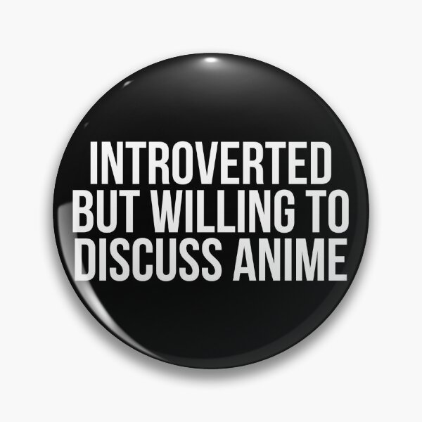 Item preview, Introvertido pero dispuesto a hablar de anime designed and sold by kamrankhan.