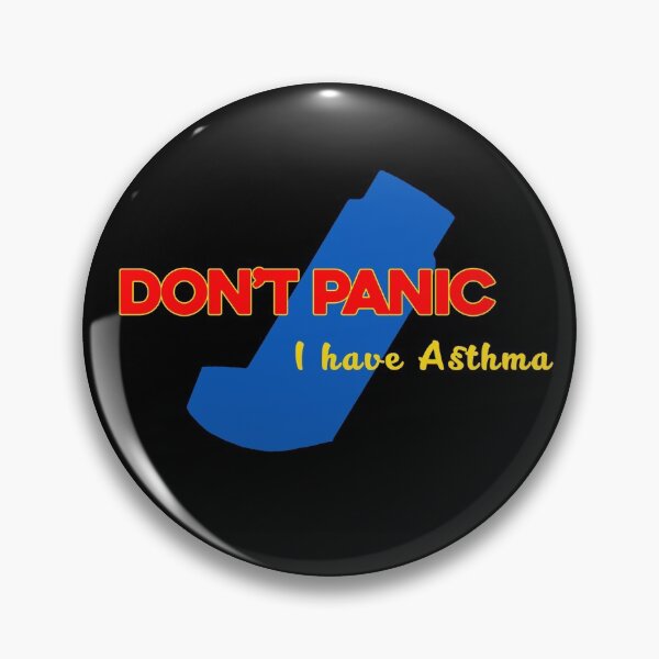 Don't Panic - I have Asthma Alt Pin