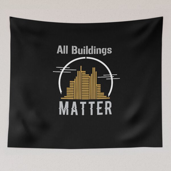 Item preview, all buildings matter shirt designed and sold by AliAze.