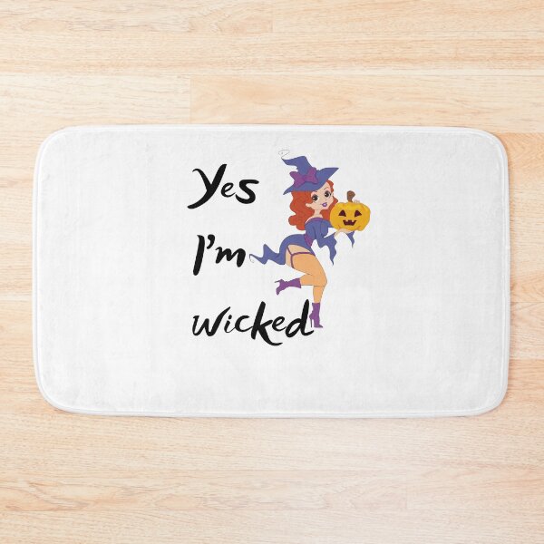 Item preview, Yes I’m Wicked Sassy witch quote For Halloween  designed and sold by WearwhatUthink.