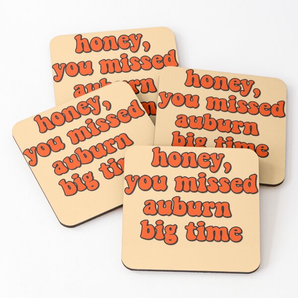 Item preview, honey, you missed auburn big time  designed and sold by Cosmic Detour .