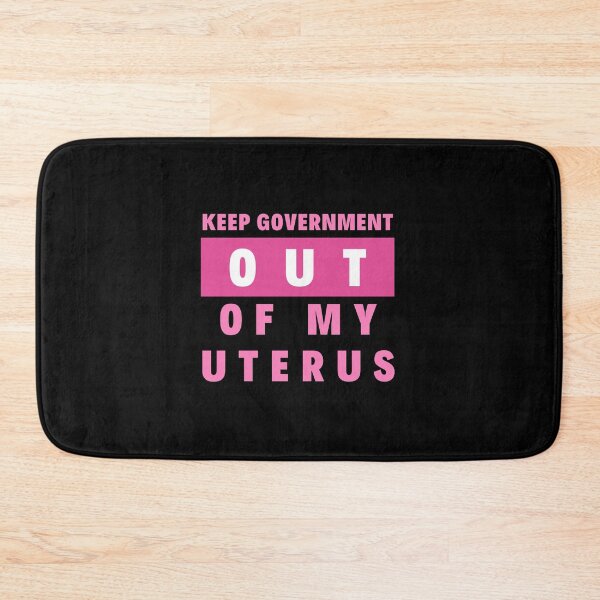 Item preview, Keep Government Out Of My Uterus Reproductive Rights Feminism Birth Control designed and sold by RKSDesigns.
