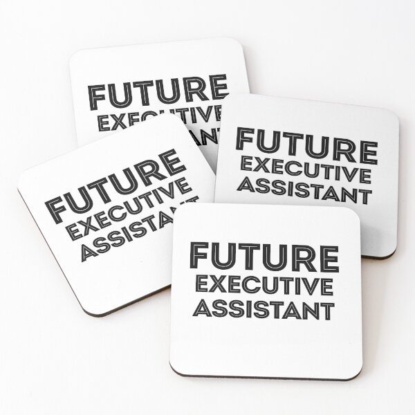 Item preview, Future Executive Assistant Quote designed and sold by TeesYouWant.
