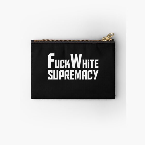 Item preview, Fuck White Supremacy designed and sold by AliAze.