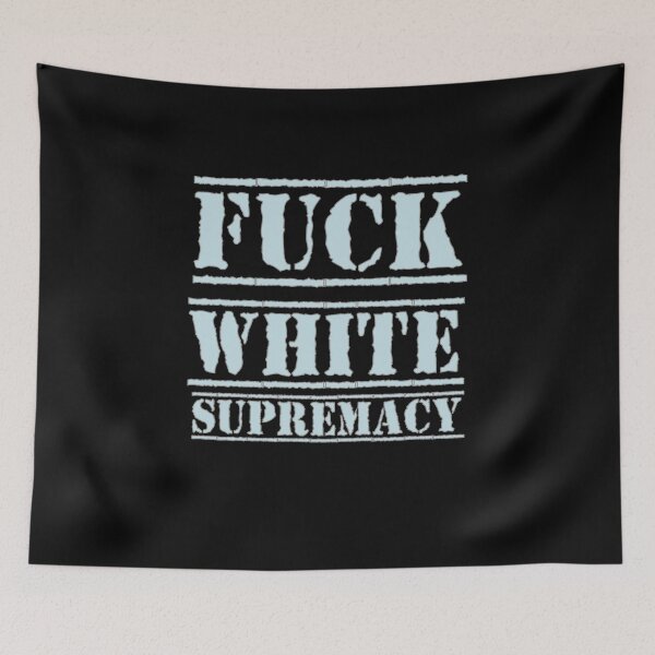 Item preview, Fuck White Supremacy designed and sold by AliAze.