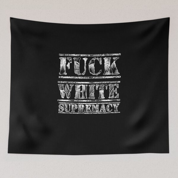 Item preview, Fuck White Supremacy designed and sold by AliAze.