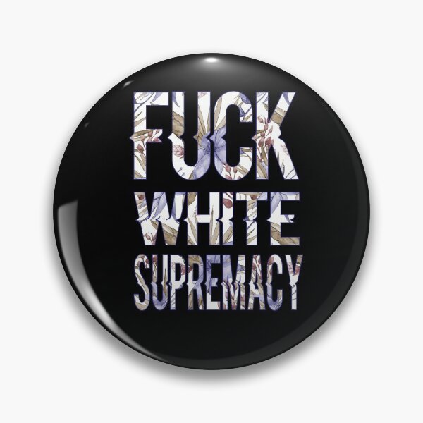 Item preview, White supremacy is terrorism designed and sold by AliAze.