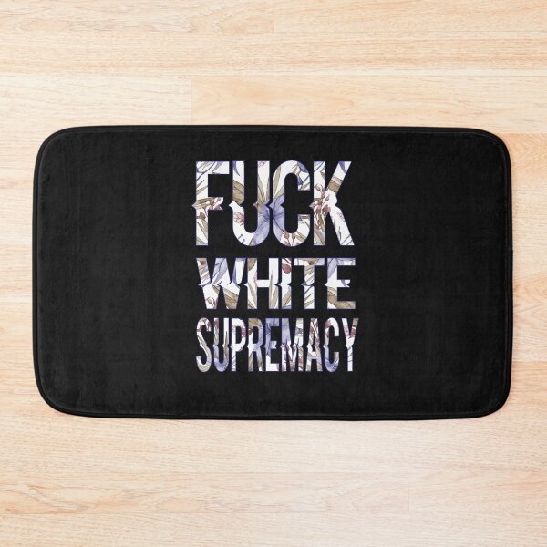 Item preview, White supremacy is terrorism designed and sold by AliAze.
