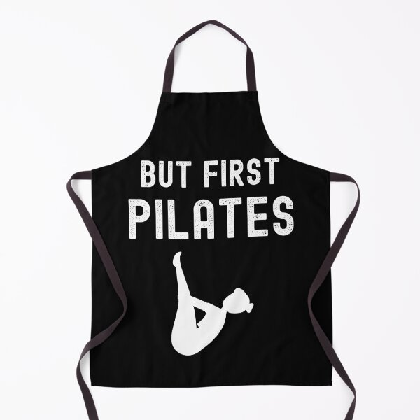 Item preview, BUT FIRST PILATES designed and sold by APrettyView.