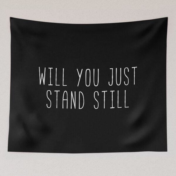 Item preview, Will You Just Stand Still designed and sold by Sunny Collections.