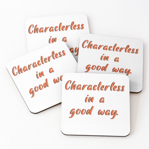 Item preview, CHARACTERLESS IN A GOODWAY designed and sold by MallsD.