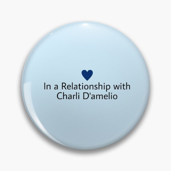 Item preview, In a relationship with Charli Damelio Status designed and sold by MNCO.
