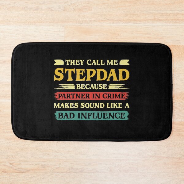 Item preview, They Call Me Stepdad Because Partner In Crime designed and sold by sesa10.