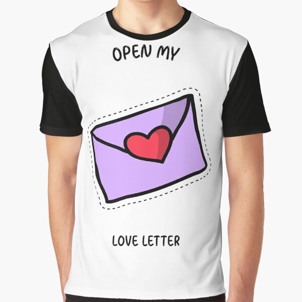 Open My Love Letter Graphic T-Shirt
