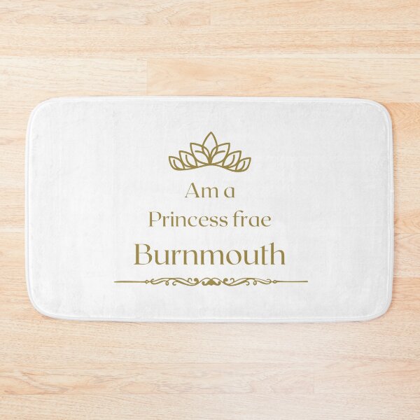 Item preview, Am a PRINCESS frae Burnmouth  designed and sold by yourscotborders.