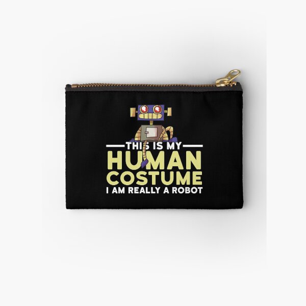 Item preview, This Is My Human Costume I'm Really A Robot Funny Halloween designed and sold by fatamyfan1.