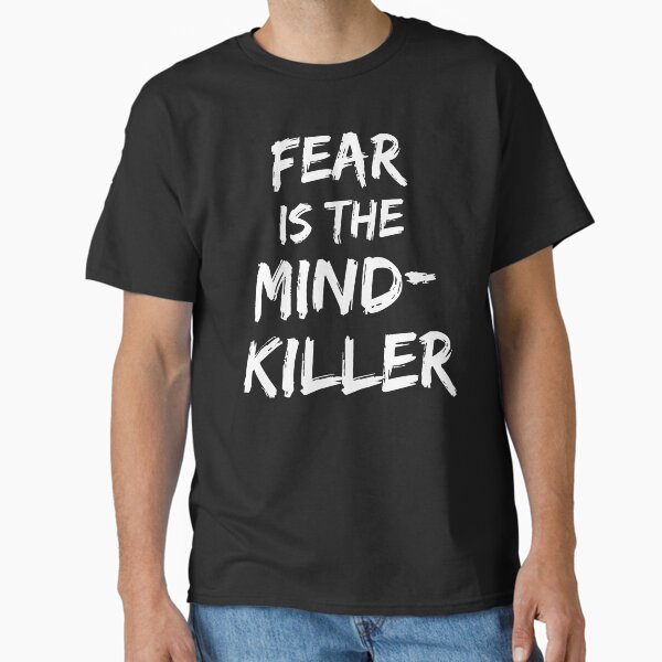 Item preview, Fear is the mind-killer designed and sold by MultitasK-I-N-G.