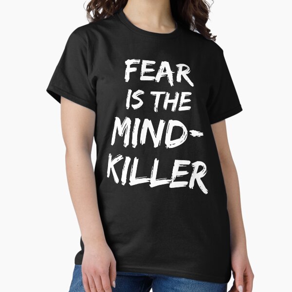 Item preview, Fear is the mind-killer designed and sold by MultitasK-I-N-G.