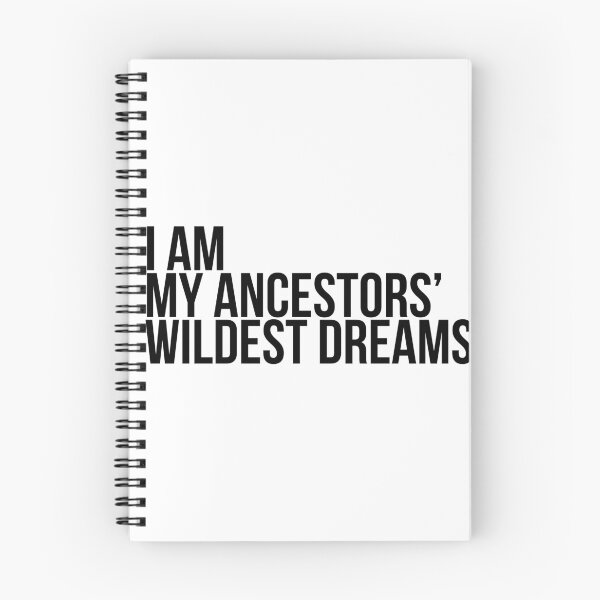 Item preview, I Am My Ancestors Wildest Dreams designed and sold by Profashionall.