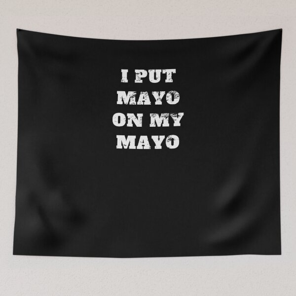 Item preview, I put mayo on my mayo Retro Vintage designed and sold by Jeangel97.