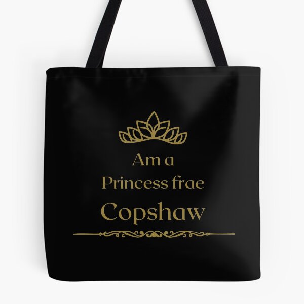 Item preview, Am a PRINCESS frae Copshaw  designed and sold by yourscotborders.