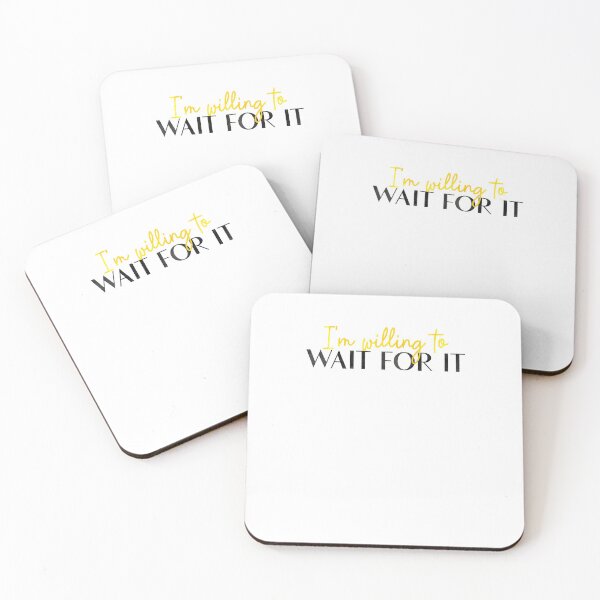 Item preview, I'm Willing To Wait For It Motivation designed and sold by sharedipmemes.