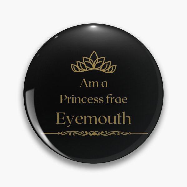 Item preview, Am a PRINCESS frae Eyemouth  designed and sold by yourscotborders.
