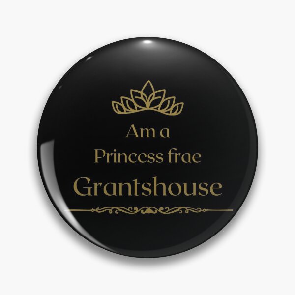 Item preview, Am a PRINCESS frae Grantshouse  designed and sold by yourscotborders.