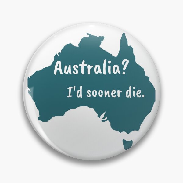 Item preview, Algernon would sooner die than go to Australia. -Wilde designed and sold by bardnbangtan.