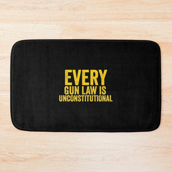 Item preview, Every Gun Law is Unconstitutional Libertarian designed and sold by NoveltyMerch.