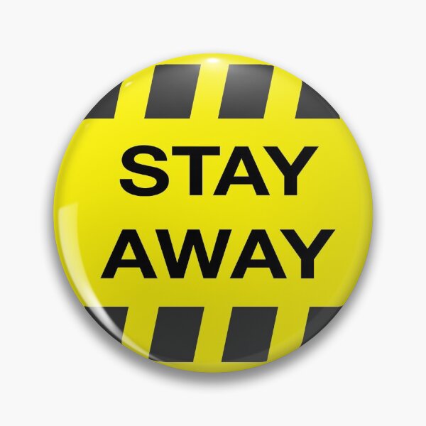 Item preview, stay away designed and sold by lemonmake.