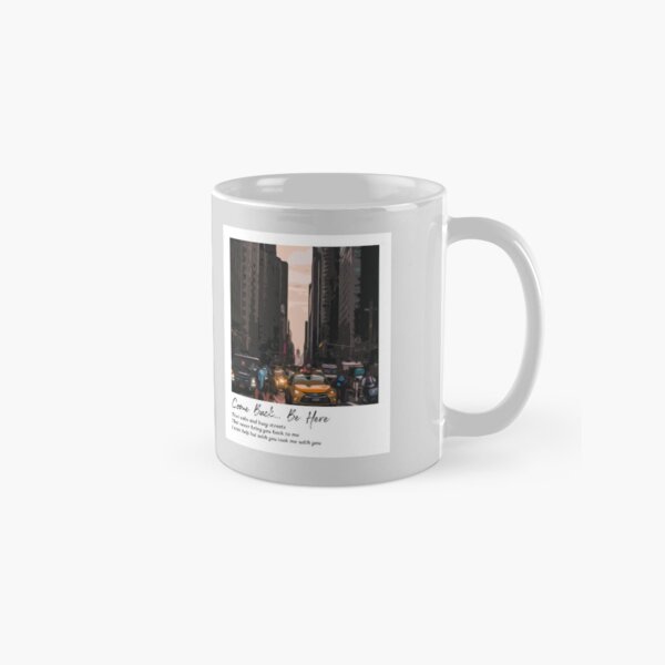 Come Back...Be Here - Taylor Swift Classic Mug
