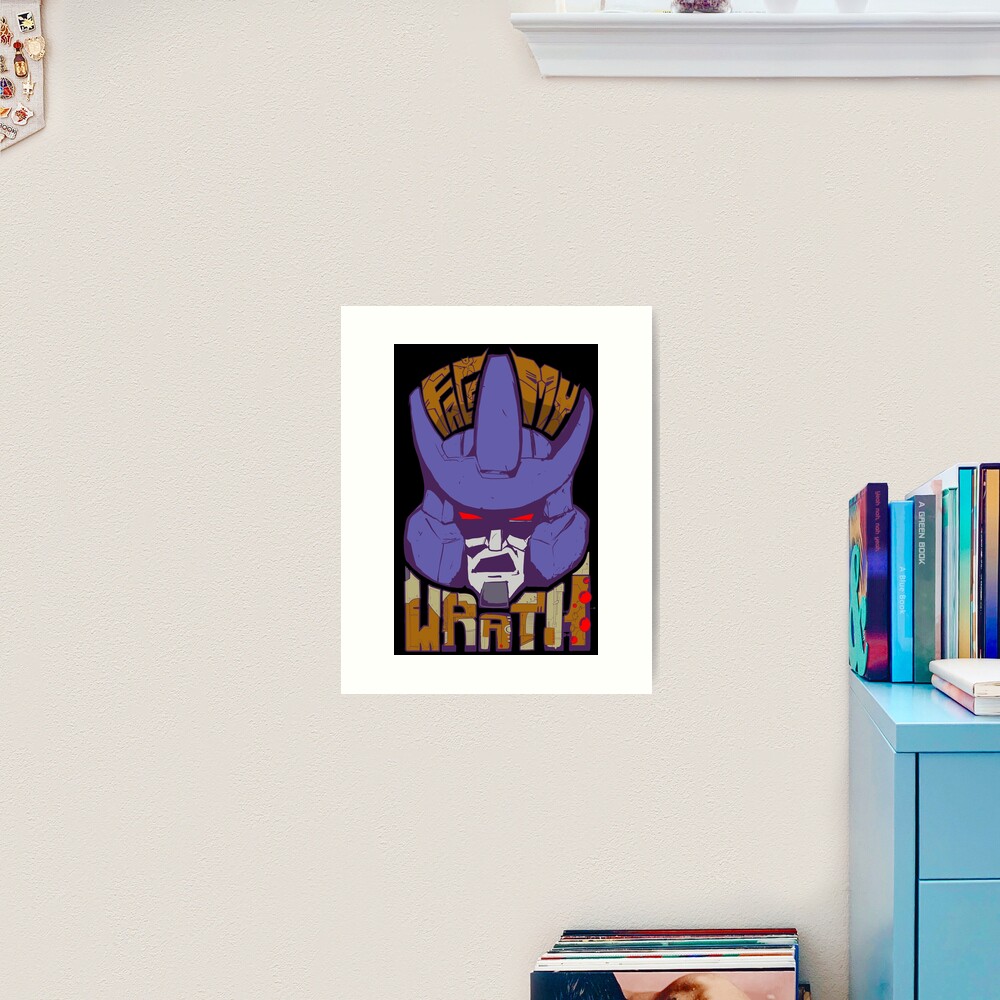 Face my Wrath Art Print