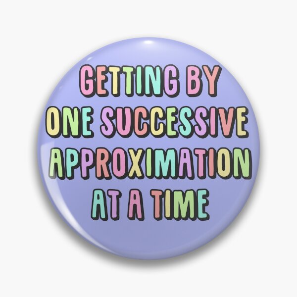 Item preview, Getting by one successive approximation after another rainbow designed and sold by bcbayay designs.