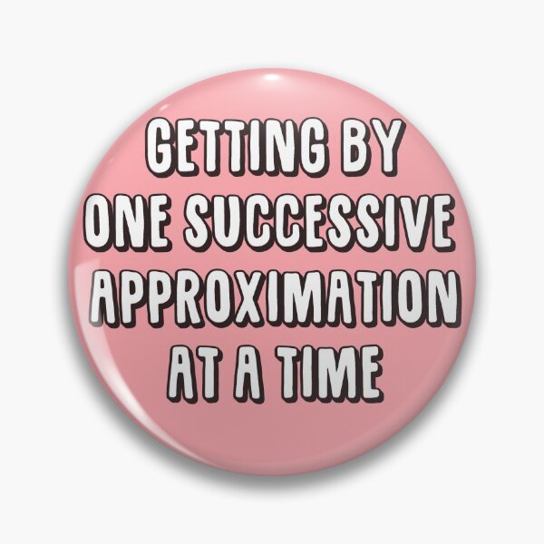 Item preview, Copy of Getting by one successive approximation after another pink  designed and sold by bcbayay designs.