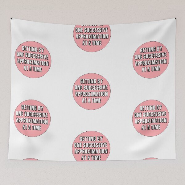 Item preview, Copy of Getting by one successive approximation after another pink  designed and sold by bcbayay designs.