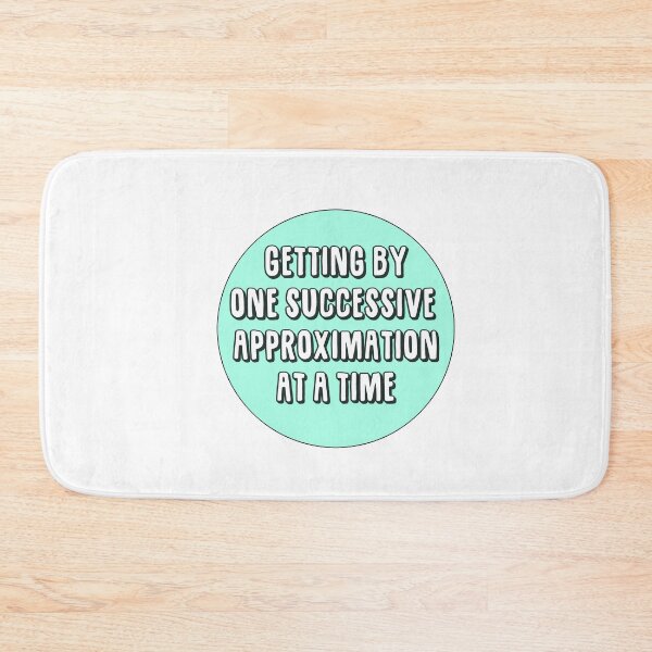 Item preview, Copy of Copy of Getting by one successive approximation after another mint  designed and sold by bcbayay designs.