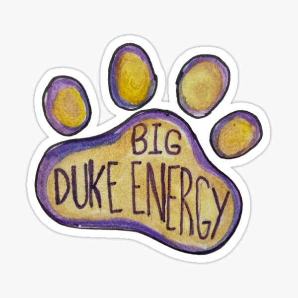 Item preview, Big Duke Energy designed and sold by Hannah  McAllister.