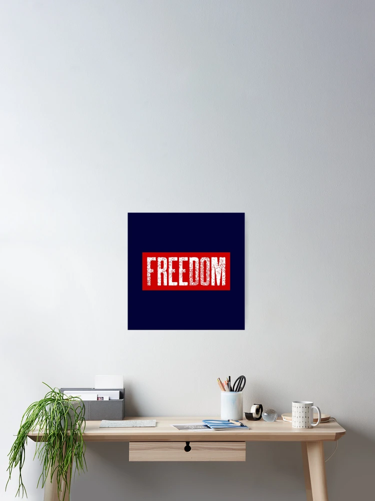 Thumbnail 2 of 3, Poster, FREEDOM designed and sold by DEWDesigns.