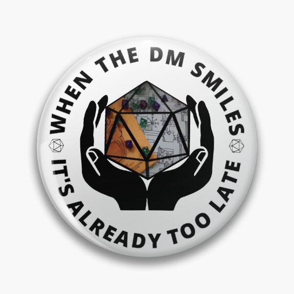 Artikelvorschau, Wenn der DM lächelt, ist es schon zu spät, D & D. entworfen und verkauft von molamode.