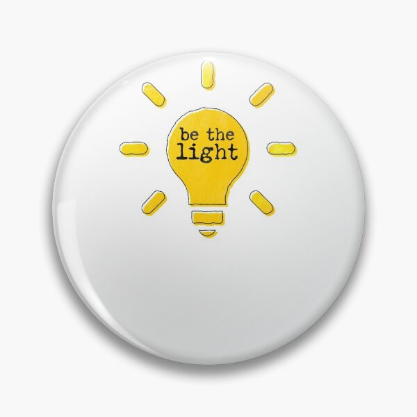 Item preview, Be The Light Bright Positive designed and sold by thefrshmachine.